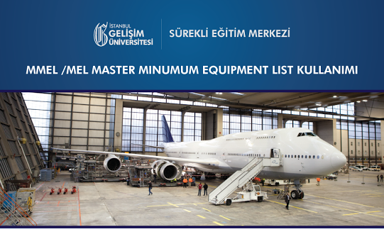 MMEL/MEL Master Minimum Equipment List Kullanımı Eğitimi